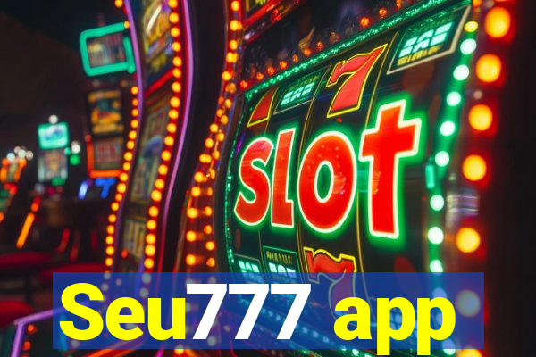 Seu777 app